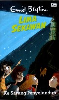 Lima Sekawan Ke Sarang Penyelundup