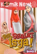 Komik Next G: Yuk, Shalat Isya!