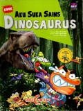 Aku Suka Sains: Dinosaurus