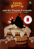 Enola Holmes and the Elegant Escapade: Enola Holmes dan Ekskursi Elegan