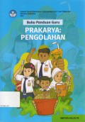 Buku Panduan Guru Prakarya: Pengolahan Kelas VII