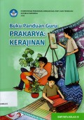 Buku Panduan Guru, Prakarya: Kerajinan SMP/MTs Kelas IX