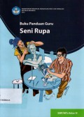 Buku Panduan Guru, Seni Rupa SMP/MTs Kelas IX