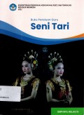 Buku Panduan Guru, Seni Tari SMP/MTs Kelas IX